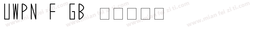 UWPN8F (GB)字体转换
